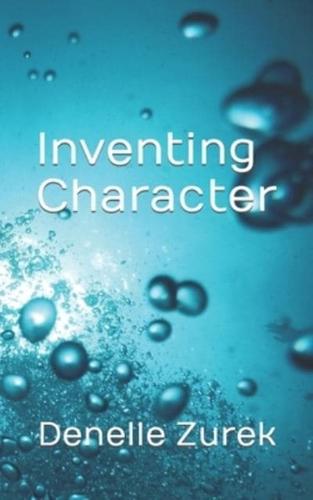 Inventing Character