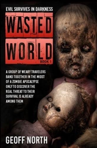 Wasted World Book 1