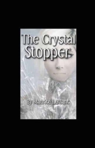 The Crystal Stopper Illustrated