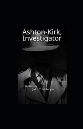 Ashton-Kirk, Investigator Illustrated