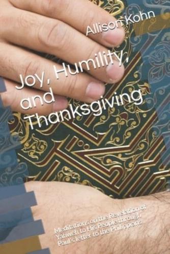 Joy, Humility, and Thanksgiving
