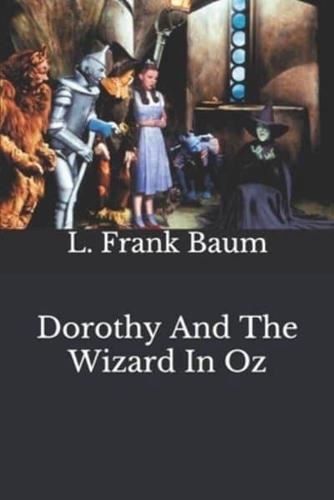 Dorothy And The Wizard In Oz