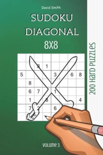 Sudoku 8X8 Diagonal - 200 Hard Puzzles Vol.3