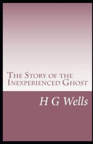 The Story of the Inexperienced Ghost Illustrated