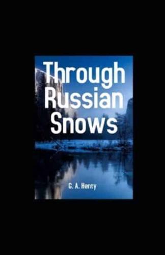 Through Russian Snows Illustrated