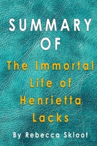 Summary Of The Immortal Life of Henrietta Lacks