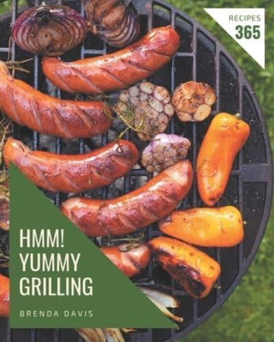 Hmm! 365 Yummy Grilling Recipes