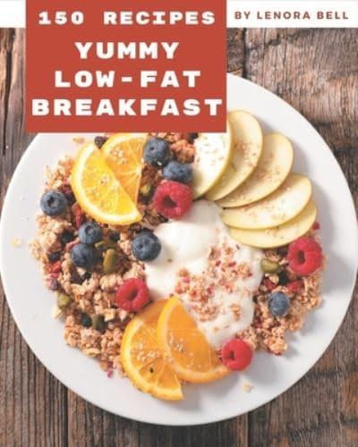 150 Yummy Low-Fat Breakfast Recipes