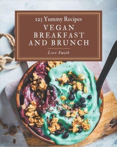 123 Yummy Vegan Breakfast and Brunch Recipes