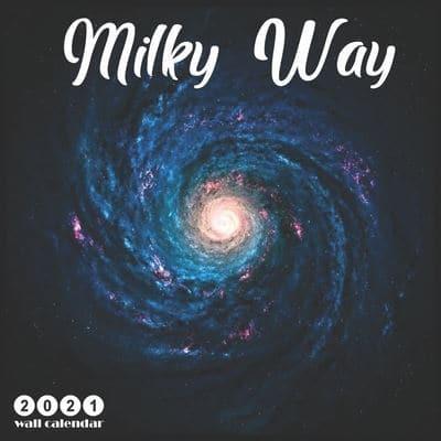 Milky Way 2021 Wall Calendar