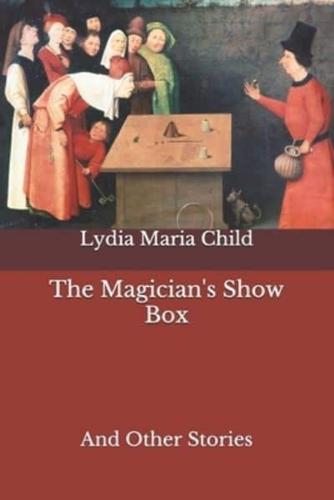 The Magician's Show Box