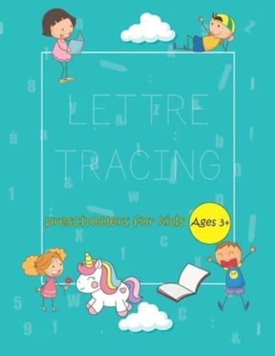 LETTRE TRACING Preschooler for Kids