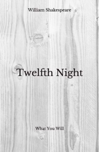 Twelfth Night