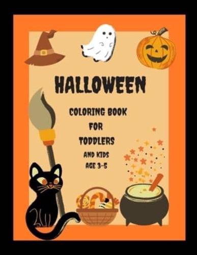 Halloween Coloring Book For Toddlers And Kids Age 3-5