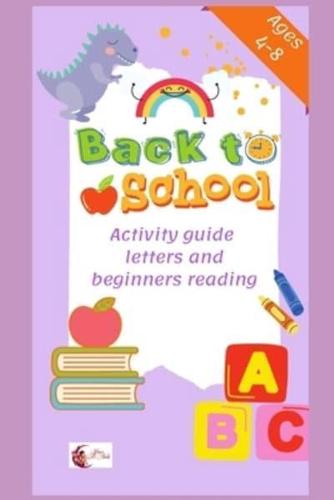Back to School Activity Guide Letters and Beginners Reading