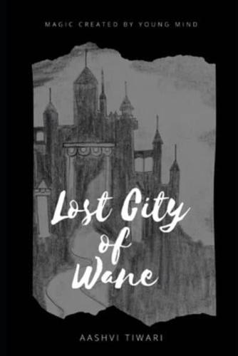 Lost City Of Wane