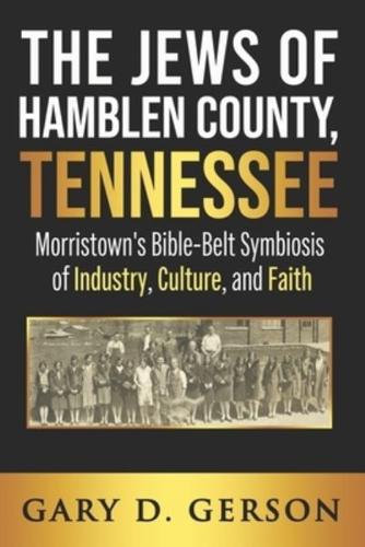 The Jews of Hamblen County, Tennessee