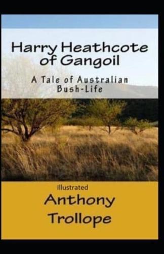 Harry Heathcote of Gangoil Illustrated