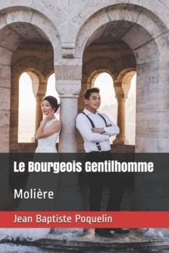 Le Bourgeois Gentilhomme