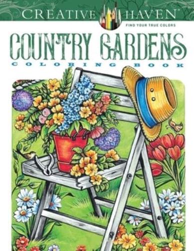 Creative Haven Country Gardens Coloring Book