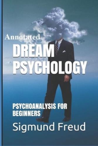 Dream Psychology "Annotated"