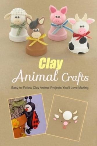 Clay Animal Crafts