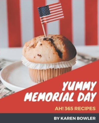 Ah! 365 Yummy Memorial Day Recipes