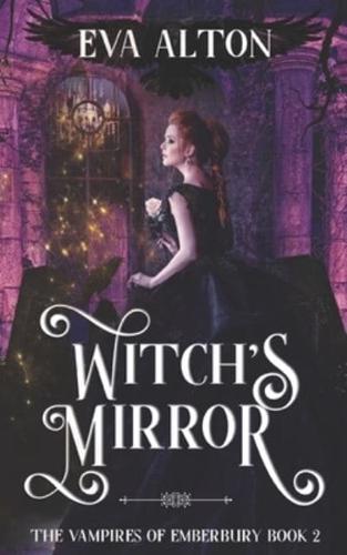 Witch's Mirror: A Magical Realism Witch and Vampire Romance