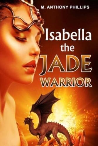 Isabella/the Jade Warrior