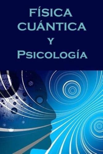 Física Cuántica Y Psicología