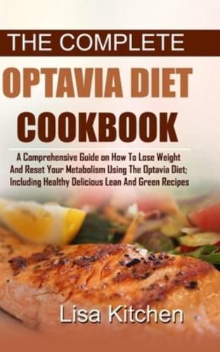 The Complete Optavia Diet Cookbook