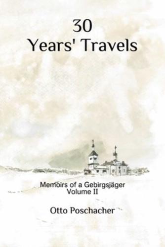 30 Years' Travels