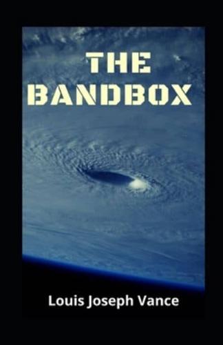 The Bandbox Illustrated