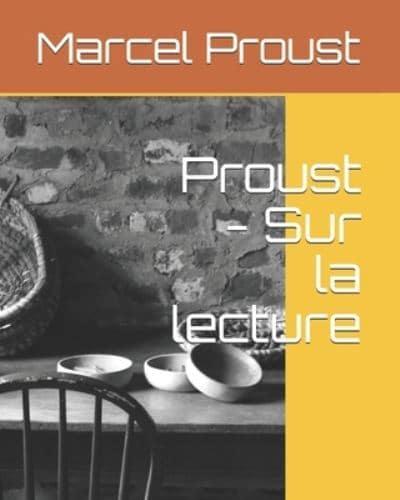 Proust - Sur La Lecture