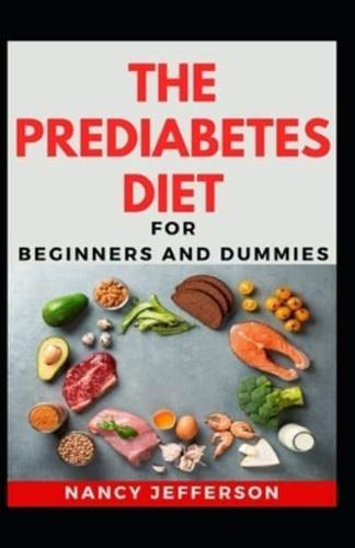 The Prediabetes Diet For Beginners And Dummies