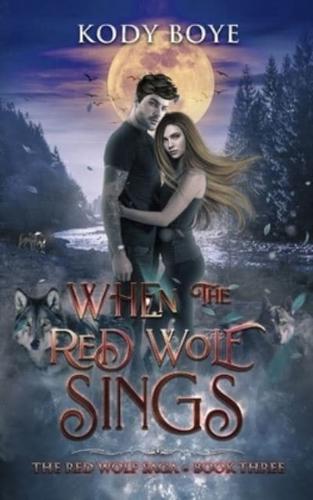 When the Red Wolf Sings