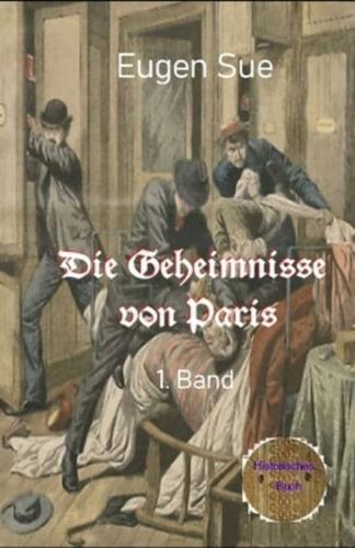 Die Geheimnisse Von Paris, 1. Band