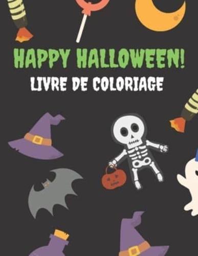 HAPPY HALLOWEEN! Livre De Coloriage