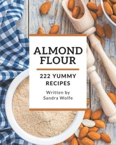 222 Yummy Almond Flour Recipes