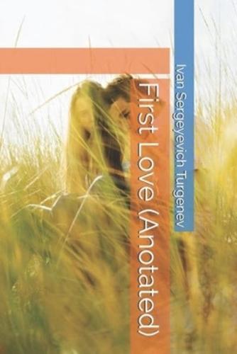 First Love (Anotated)
