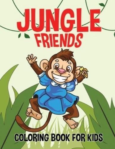 Jungle Friends; Coloring Book for Kids