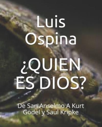 ¿Quien Es Dios?