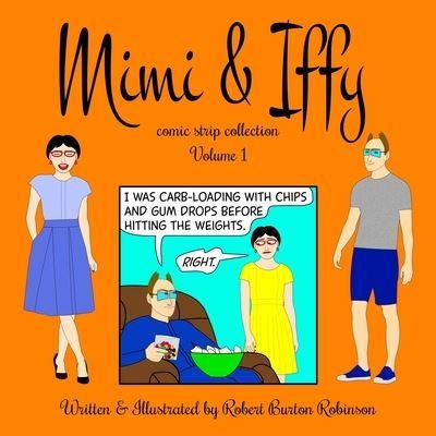 Mimi & Iffy Comic Strip Collection - Vol. 1