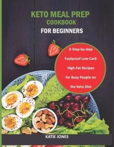 Keto Meal Prep Cookbook for Beginners