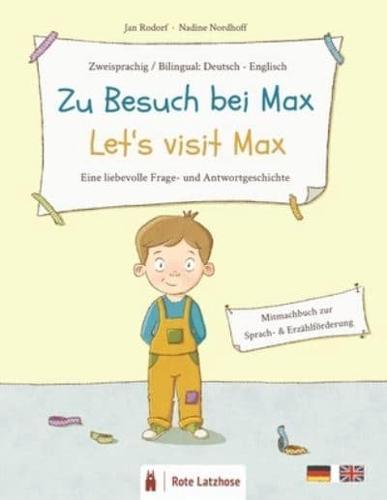 Zu Besuch Bei Max - Let's Visit Max (Zweisprachiges/bilinguales Bilderbuch