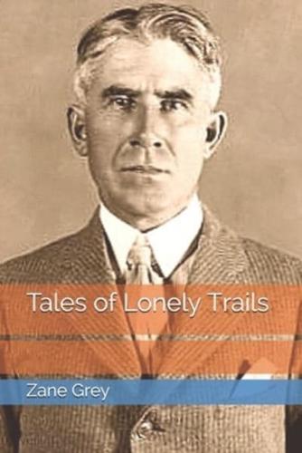 Tales of Lonely Trails