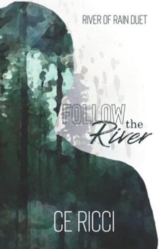 Follow the River