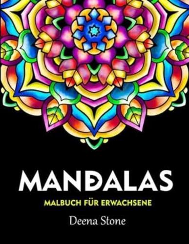 Mandala Malbuch für Erwachsene: Wunderschöne Mandalas für Stressabbau und Entspannung