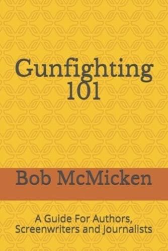 Gunfighting 101