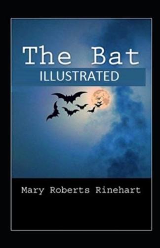 The Bat Illustrated